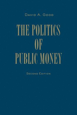 bokomslag Politics of Public Money, Second Edition