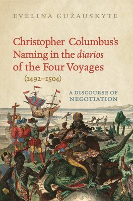 Christopher Columbus's Naming in the 'diarios' of the Four Voyages (1492-1504) 1