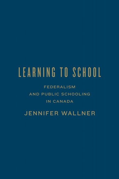 Jennifer Wallner - Learning to School, Inbunden