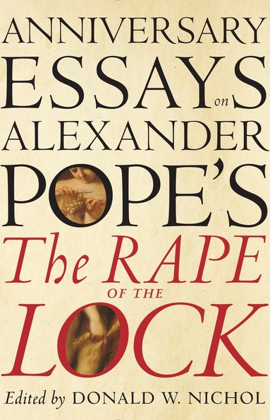 bokomslag Anniversary Essays on Alexander Pope's 'The Rape of the Lock'