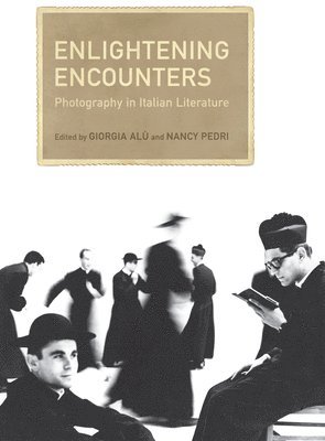 Giorgia Alu, Nancy Pedri - Enlightening Encounters, Inbunden