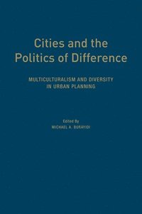 bokomslag Cities and the Politics of Difference