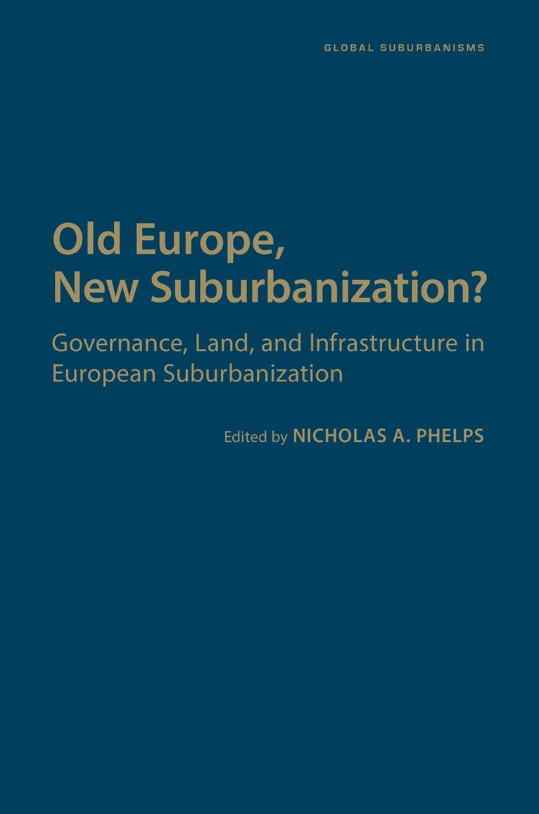 Old Europe, New Suburbanization? 1