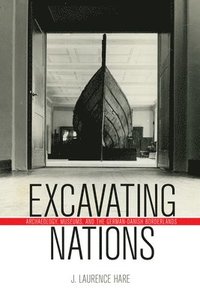 bokomslag Excavating Nations