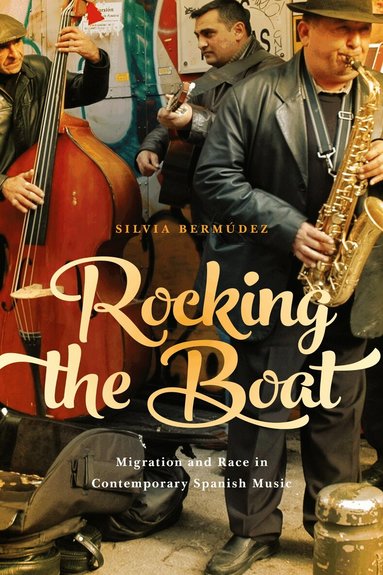 Silvia Bermudez - Rocking the Boat, Inbunden