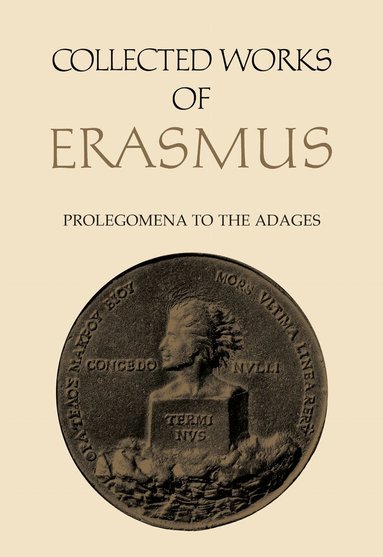 Desiderius Erasmus - Collected Works of Erasmus, Inbunden