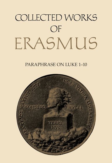 Desiderius Erasmus, Jane E. Phillips - Collected Works of Erasmus, Inbunden