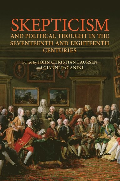 bokomslag Skepticism and Political Thought in the Seventeenth and Eighteenth Centuries