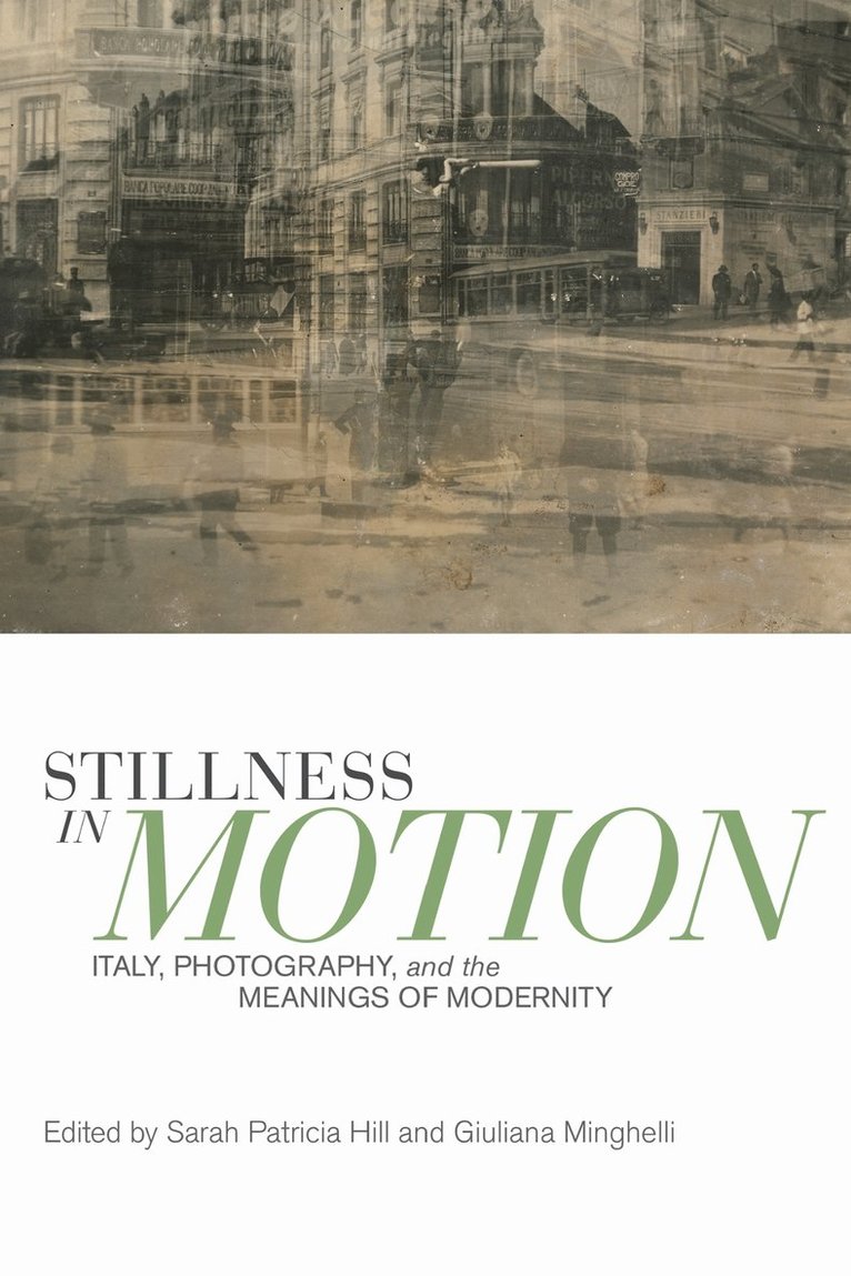 Sarah Patricia HIll, Giuliana Minghelli, Sarah Patricia Hill - Stillness in Motion, Inbunden