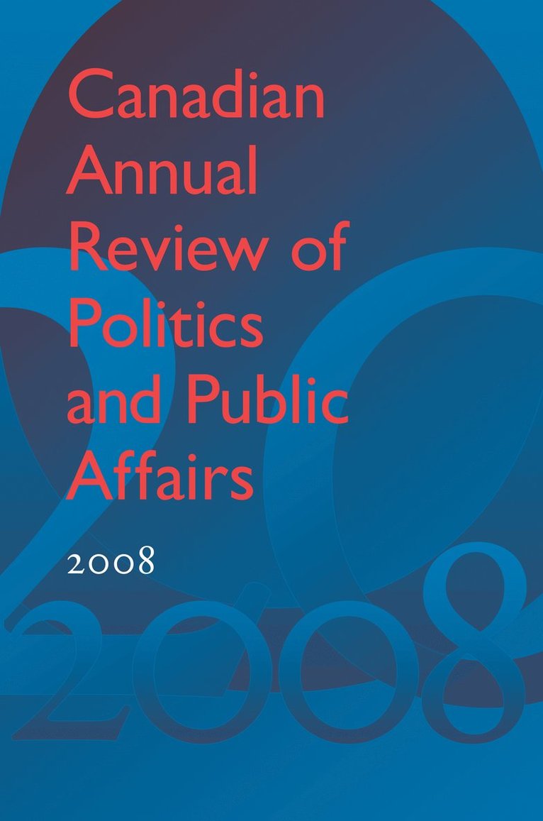 David Mutimer, David Mutimer - Canadian Annual Review of Politics and Public Affairs 2008, Inbunden