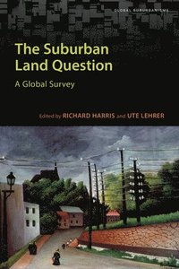 bokomslag The Suburban Land Question