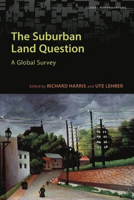 The Suburban Land Question 1