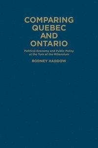 bokomslag Comparing Quebec and Ontario