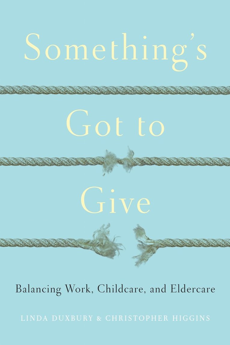 Linda Duxbury, Chris Higgins - Something's Got to Give, Inbunden