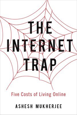 The Internet Trap 1