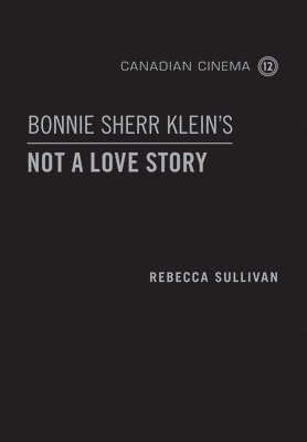 bokomslag Bonnie Sherr Klein's 'not a Love Story'