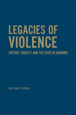 bokomslag Legacies of Violence