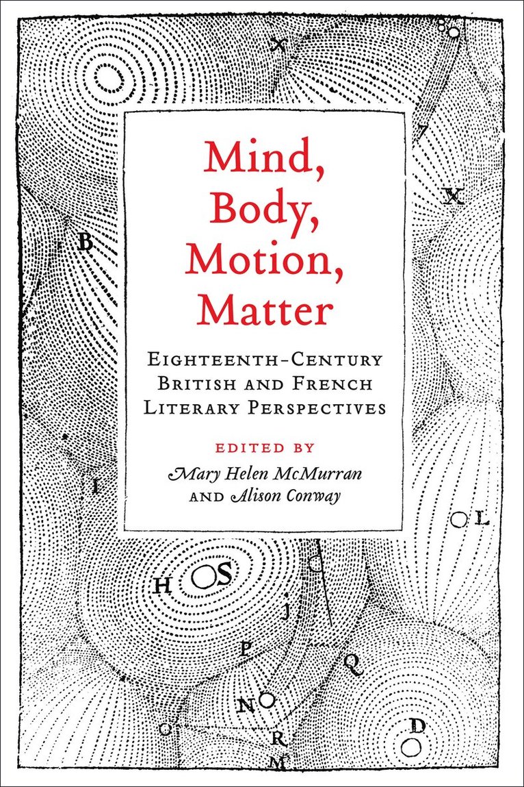 Mary Helen McMurran, Alison Conway, Mary Helen Mcmurran - Mind, Body, Motion, Matter, Inbunden