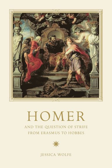 bokomslag Homer and the Question of Strife from Erasmus to Hobbes