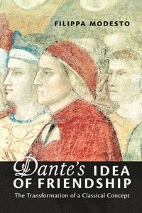 bokomslag Dante's Idea of Friendship
