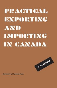 bokomslag Practical Exporting and Importing in Canada