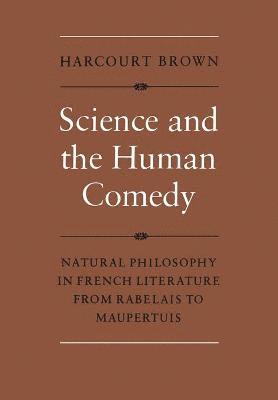 bokomslag Science and the Human Comedy