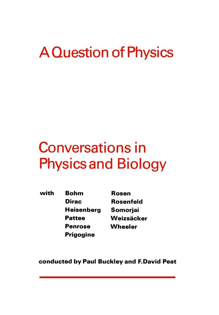 Paul Buckley, F. David Peat, F David Peat - Question of Physics, Häftad
