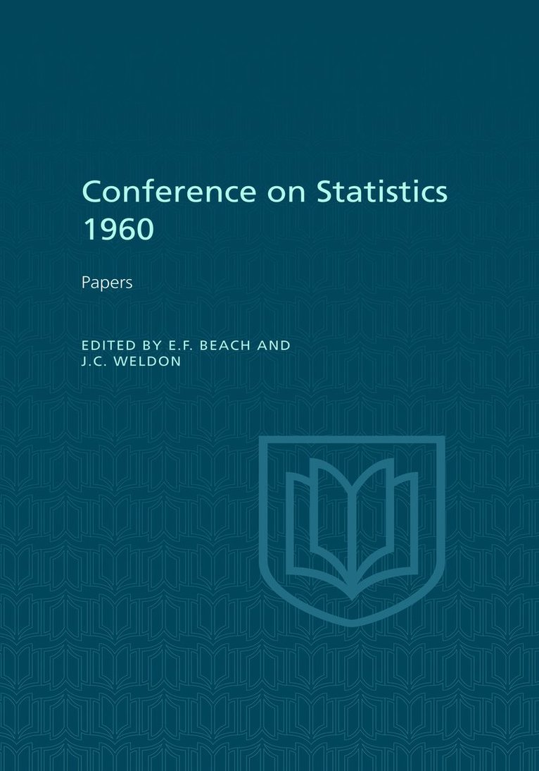 E.F. Beach, J.C. Weldon, E. F. Beach, J. C. Weldon, E F Beach, J C Weldon - Conference on Statistics 1960, Häftad