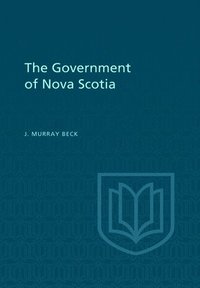 bokomslag The Government of Nova Scotia