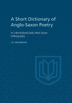 bokomslag A Short Dictionary of Anglo-Saxon Poetry