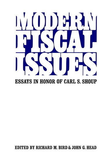 Richard Bird, John Head - Modern Fiscal Issues, Häftad