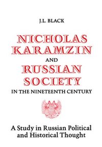 bokomslag Nicholas Karamzin and Russian Society in the Nineteenth Century