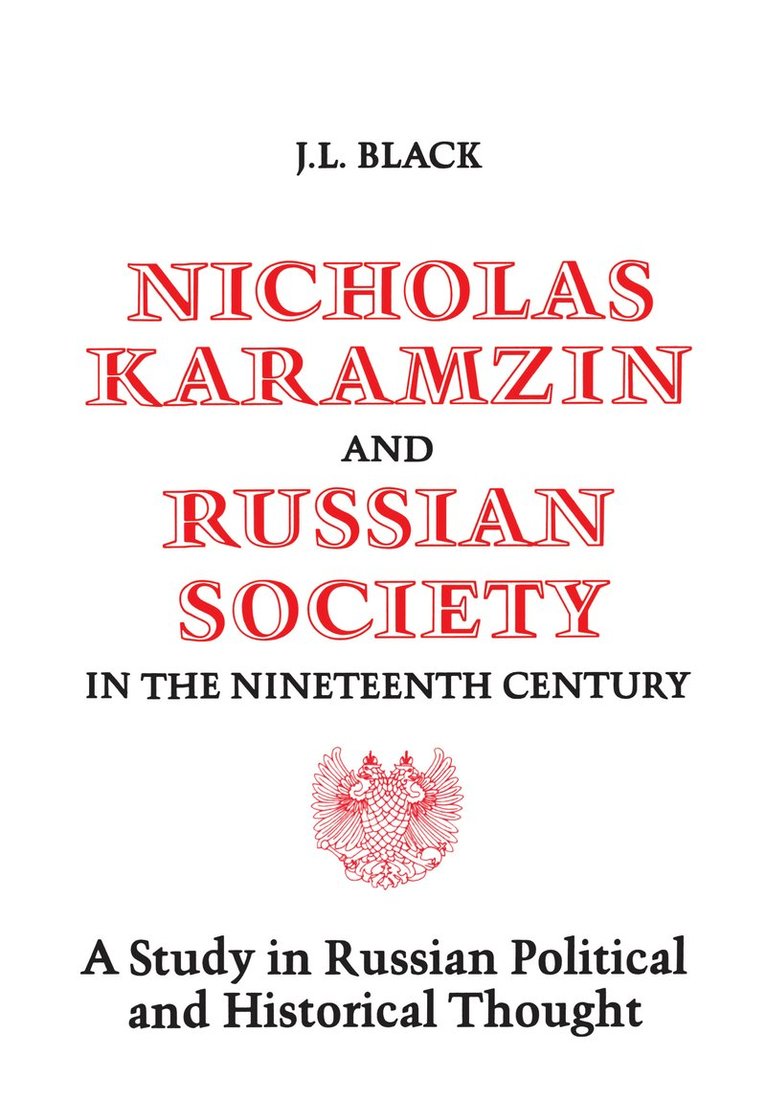 Nicholas Karamzin and Russian Society in the Nineteenth Century 1