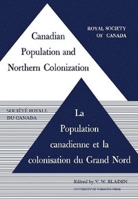 bokomslag Canadian Population and Northern Colonization