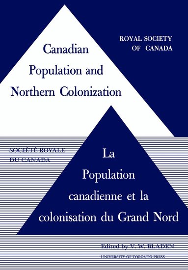 Vincent Bladen - Canadian Population and Northern Colonization, Häftad