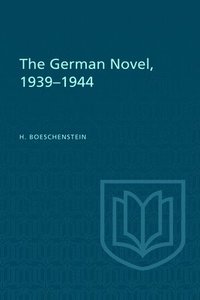 bokomslag The German Novel, 1939-1944