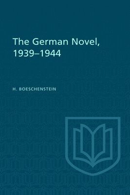 The German Novel, 1939-1944 1