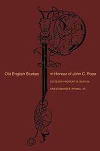 bokomslag Old English Studies in Honour of John C. Pope