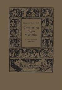 bokomslag Christening Pagan Mysteries