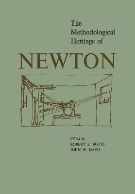 Robert Butts, John Davis, Robert E. Butts, John W. Davis, E. Butts, Robert, W. Davis, John, Robert E Butts, John W Davis - Methodological Heritage of Newton, Häftad