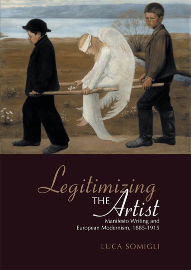 Luca Somigli - Legitimizing the Artist, Häftad