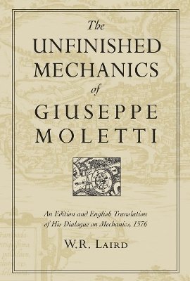 bokomslag Unfinished Mechanics of Giuseppe Moletti