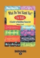 Barbara A. Lewis, Barbara A Lewis - What Do You Stand For? For Kids, Häftad