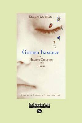 bokomslag Guided Imagery for Healing Children and Teens