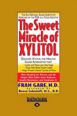 bokomslag The Sweet Miracle of Xylitol