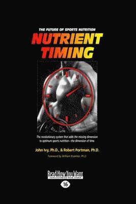 John Ivy - Nutrient Timing, Häftad