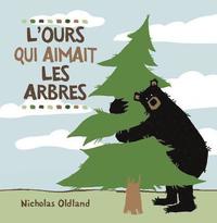 bokomslag L'Ours Qui Aimait Les Arbres