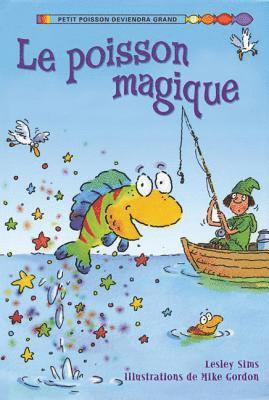 Lesley Sims - Le Poisson Magique, Inbunden