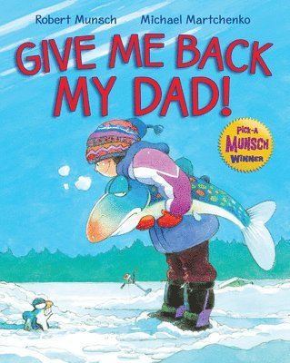 Give Me Back My Dad! 1