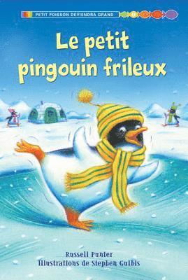 Russell Punter - Le Petit Pingouin Frileux, Inbunden